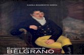 El retrato de Manuel Belgrano GREGO · 2020-06-16 · El enigma de los retratos de Manuel Belgrano LAURA MALOSETTI COSTA UNSAM-CONICET Académica de Número Academia Nacional de Bellas