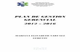 PLAN DE GESTION GERENCIAL 2012 2016 › wp-content › uploads › 2014 › 04 › Plan_G… · Clínica asistenci al 15 6 Compromisos de la gestión 2012 – 2016 18 6.1 Matriz de