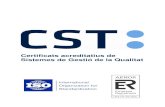 Certificats acreditatius de Sistemes de Gestió de la Qualitatcst.cat/pdfs/Portal_Transparencia/Acreditacions/Certificat_ISO.pdf · Entitat de certificació de sistemes de gestió