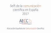 Selfi de la comunicación científica en España 2017...Filosofía, Filología y Lingüística 2.8% CCSS, Políticas, del Comportamiento y de la Educación (Comunicación Audiovisual)