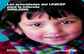 Las prioridades del UNICEF para la infancia 2002-2005y los mismos valores, así como con quienes asuman un compromiso en pro de los derechos de la infancia. El plan para 2002–2005