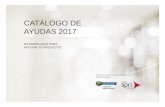 CATÁLOGO DE AYUDAS 2017 - SPRI · • Implantación de soluciones Tics para autónomos y microempresas: iniciativa que asesora e identifica a estos colectivos para que seleccionen