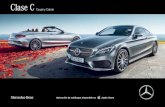 Coupé y Cabrio - Flick Canarias · al equipamiento de serie. Fascinación. 2 | Mercedes-Benz Clase C Coupé C 300 Gris selenita metalizado Línea de equipamiento AMG Line, llantas