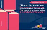 debe saber sobre los Fondos de Inversión Colectiva!. FICs.pdf · 2019-11-01 · fondos de inversión colectiva que administran, con sociedades fiduciarias que se encuentren autoriza-das