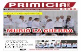 MURIÓ LA GUERRA - Primicia Diario · 2016-09-27 · de las cantadoras de Bojayá. Segundos después haciendo uso del llamado «balí- ... de todas las estructuras de las FARC-EP