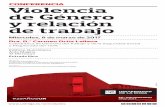 Cartel Violencia Género - Unirioja · 2017-10-11 · Violencia de Género y relación de trabajo Miércoles, 8 de marzo de 2017 Dra. D.ª Carmen Ortíz Lallana Catedrática de Derecho