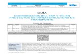 GUÍA - idu.gov.co Hacemos... · 2.0 3017-03-30 Modificación de la “Guía de Coordinación Interinstitucional IDU, ESP y TIC en proyectos de infraestructura de transporte”, V_1.0,