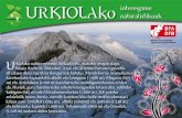 URKIOLAko naturalistikoak interesgune...eta beherantz, Izpistek (1.000 m), Tellamendik (800 m) eta Orixolek (1.128 m) osatzen duten lerroraino. interesgune URKIOLAko naturalistikoak