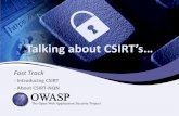 Talking about CSIRT’s… - OWASP · El 2 de noviembre de 1988, Morris fue el primer malware autorreplicable que infectó a aproximadamente 6.000 de los 60.000 Servidores conectados
