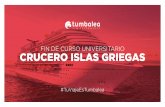 FIN DE CURSO UNIVERSITARIO CruCero Islas GrIeGas · EL PRECIO INCLUYE • Vuelo ida y vuelta (Madrid - Bari - Madrid) • Crucero de 8 noches en camarote elegido. • Régimen de