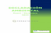 DECLARACIÓN AMBIENTAL - Formato Verde · Página | 3 Declaración Ambiental 2015 2.- Descripción de Formato Verde Formato Verde, S.L. es una sociedad legalmente constituida en Ourense