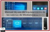 Manual d’ús de l’equipament de les cabines de Mediateca · El equipamiento de las cabinas de Mediateca, 2ó piso de la Biblioteca Campus Gandia-CRAI está compuesto en cada una