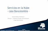 Servicios en la Nube - caso Bancolombiafelaban.s3-website-us-west-2.amazonaws.com/memorias/...2 servicios en la nube… Identidad Protegida • Gratuito y obligatorio • Personalización