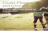 Guía Planes de pensiones - Amazon Web Servicesrankia.s3.amazonaws.com/promociones/2015-guia-pensiones.pdf · Guía Planes de pensiones Cómo ahorrar para tu ... información de cada