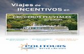 Viajes de INCENTIVOS...Incentivos en Cruceros Fluviales Politours ofrece tratamiento VIP para sus clientes de incentivos y servicios especiales, como cruceros de lujo a través del