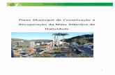 Plano Municipal de Conservação e Recuperação da Mata ...€¦ · Lei da Mata Atlântica, tornando-a referência para a implementação de efetivas políticas municipais e regionais