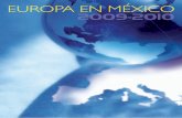 EUROPA EN MÉXICOeeas.europa.eu/.../europa_en_mexico_2009_2010_en.pdf · Europa en México 2009-2010 Europa en México 2009-2010 Sección Cooperación Esta área es responsable de