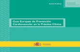 Guía Europea de Prevención€¦ · ñola de la Guía europea para la prevención de las enfermedades cardiovasculares en la práctica clínica, elaborada por el Comité Español