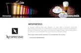 nespresso - TU FONDOtufondo.com.co/images/convenios/tecnologia/nespresso.pdf · 2019-08-01 · NESPRESSO Convenios TECNOLOGÍA La solución perfecta para para degustar un buen café