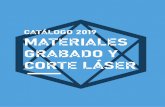 CATÁLOGO 2019 MATERIALES GRABADO Y CORTE ... - Laser …laserproject.es › wp-content › uploads › 2020 › 03 › catalogo-materiale… · Material apto para trabajos de grabado