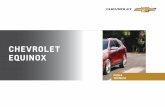 CHEVROLET EQUINOX · 2020-05-22 · Chevrolet Equinox cuenta con un eficiente y potente motor turbocargado. Sus 1.5 litros de cilindrada, sumados a esta tecnología de sobrealimentación,