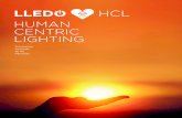 HCL...HCL vs. soluciones tradicionales de eficiencia energética Las implicaciones de las soluciones de iluminación LLEDÓ-HCL en costes sanitarios y de calidad de vida, pueden ser