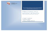 PROYECTO EDUCATIVO - CEIP San Miguelcpsanmiguel.centros.educa.jcyl.es/sitio/upload/Proyecto... · 2016-01-28 · - Orden EDU/1152/2010 de 3 de Agosto - Ley 3/2014 de 16 de Abril -