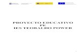 PROYECTO EDUCATIVO PE IES TEOBALDO POWERteobaldopower.org/ies/wp-content/uploads/2018/07/...REGULACIÓN ACTVIDADES EXTRAESCOLARES Y COMPLEMENTARIAS: ORDEN de 15 de enero de 2001, por