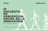 IIIENCUESTA DE PERCEPCIÓN SOCIAL DE LA …informecotec.es/media/IIIEncuestaPercepcionSocialInnova...La revolución tecnológica facilitará el desarrollo económico y social de las