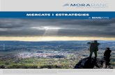 MERCATS I ESTRATÈGIES - Mora Banc Grup€¦ · sobre aquest tema en els meus editorials de M&e d’abril i juliol-agost 2015). La febre de les accions ha cedit terreny a l’acer.
