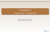 - Presentación - Introducción · 2015-09-30 · 3/3 Automatización (Cód.822235) Presentación-Introducción Escuela Politécnica Superior UNIVERSIDAD DE ALCALÁ
