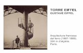 TORRE EIFFEL - IES Can Puig La Torre Eiffel és el màxim exponent de l’arquitectura metàl·lica i havia de ser el símbol de l’Exposició de París de 1889, que celebrava el