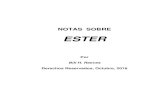 Notas Sobre Ester - Bill H. Reeves SOBRE ESTER.pdf · de Zorobabel y Esdras, sino a los judíos que se que-daron en las provincias de Persia. Josefo creyó que Mardoqueo fue el autor