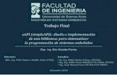 Investigación | FIUBA - FACULTAD DE INGENIERIAlaboratorios.fi.uba.ar/lse/tesis/LSE-FIUBA-Trabajo-Final... · 2019-02-16 · sAPI (simpleAPI): diseño e implementación de una biblioteca
