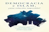 DEMOCRACIA E ISLAM, · VI. La claridad de ideas y el compromiso con la libertad se imponen hoy más que nunca.. XIII capítulo 1 LA DIMENSIÓN IDEOLÓGICA DEL ISLAM Y DEL ISLAMISMO