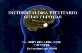 INCIDENTALOMA PITUITARIO GUÍAS CLÍNICAS...pituitaria con alteraciones visuales Presencia de tumores hipersecretantes distintos al prolactinoma. 3.2 Se sugiere que la cirugía debe