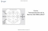 Curso ISO 9001-SGCUV - Universidad Veracruzana · CURSO ISO 9001:2015 Introducción 0.1 Generalidades. - La adopciónde un SGC es una decisión estratégica. - Usodel Ciclo: Planificar,