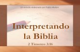 Interpretando la Biblia › wp-content › uploads › 2016 › 05 › Interpretacion.pdfintento. Cerró los ojos, y abrió la Biblia a otra pagina. Esta vez leyó Lucas 10:37 "Entonces