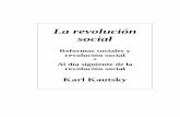 Reformas sociales y revolución social Al día siguiente de la revolución … · 2018-11-11 · La revolución social Karl Kautsky 2 Alejandría Proletaria Valencia, octubre de 2018