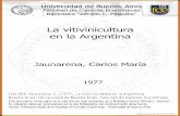 La vitivinicultura en la Argentina - Biblioteca Digital FCEbibliotecadigital.econ.uba.ar/download/tesis/1501-1078... · 2015-03-27 · actuales y futuros de la Vitivinicultura en