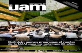 Definirán nuevos programas el rumbo de la UAM para los … · 2010-04-12 · obtuvo el octavo, con 9.40. Las licenciaturas en Ingeniería In-dustrial, Ingeniería en Computación