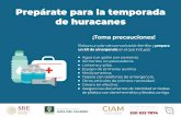 Prepárate para la temporada de huracanes - gob.mx · 2019-07-01 · Prepárate para la temporada de huracanes ¡Toma precauciones! Elabora un plan de comunicación familiar y prepara
