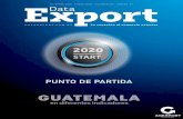 DATAEXPORT.COM.GT La conexión al comercio …...Equipo Editorial (502) 2422 3685 dataexport.com.gt lucrecia.morales@agexport.org.gt Lo Destacado 12 consejos Fanny D. Estrada para