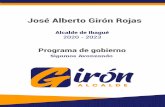 José Alberto Girón Rojas · 2019-10-10 · José Alberto Girón Rojas Alcalde de Ibagué 2020 - 2023 Soy José Alberto Girón Rojas, ibaguereño de pura cepa de 54 años, felizmente