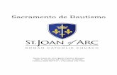 Sacramento de Bautismo - Saint Joan · Cristiano es alguien que "atestigua" la celebración del Sacramento del Bautismo. El Testigo Cristiano es un individuo -al menos 16 años- que
