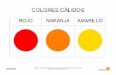 COLORES CÁLIDOS - Soyvisual · 2017-07-21 · Fotografías – Procedencia: #Soyvisual () Fundación Orange. Licencia: CC (BY-NC-SA). Material creado por Tropical (tropicalestudio.com