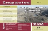 Impactos - ILSA · Impactos de una nueva hidroeléctrica Urrá Hidroeléctrica Río Sinú, una propuesta apocalíptica 7 Las continuidades de la matriz energética Colombiana 2 Boletín
