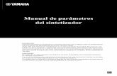 Yamaha de México - Audio - Manual de parámetros …...Manual de parámetros del sintetizador ES Introducción Este manual explica los parámetros y términos té cnicos que se utilizan