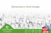 Bienvenidos a Feníe Energía - AIECS - Asociación Provincial de …aiecs.es/data/files/1-fenie-energia.pdf · 2019-05-31 · Ventajas de trabajar SAEs con Feníe Energía Decide