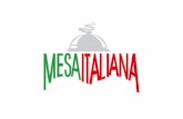 MESA ITALIANAmesaitaliana.com.co/catalogo.pdf · 2018-06-24 · MESA ITALIANA Empresa constituida en 1996 en la ciudad de Medellín, con el objetivo de importar y comercializar en